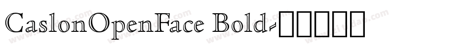 CaslonOpenFace Bold字体转换